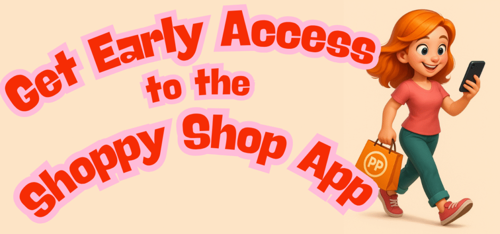 Get Early Access to the Shoppy Shop App