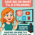 Screen Steals: Save Big on Smart TVs & Streaming Tech This Prime Day!