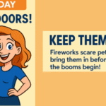 Keep Them Indoors: Protect Your Pets from Firework Frights!